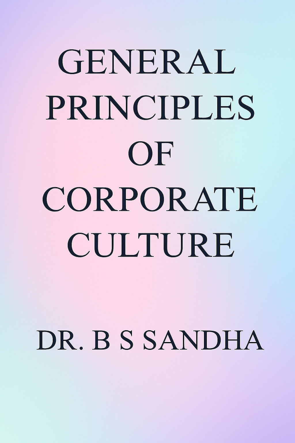 Genral Principal of Carporate Culture