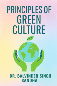 Principles of Green Culture