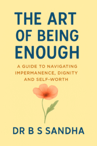 The Art of Being Enough